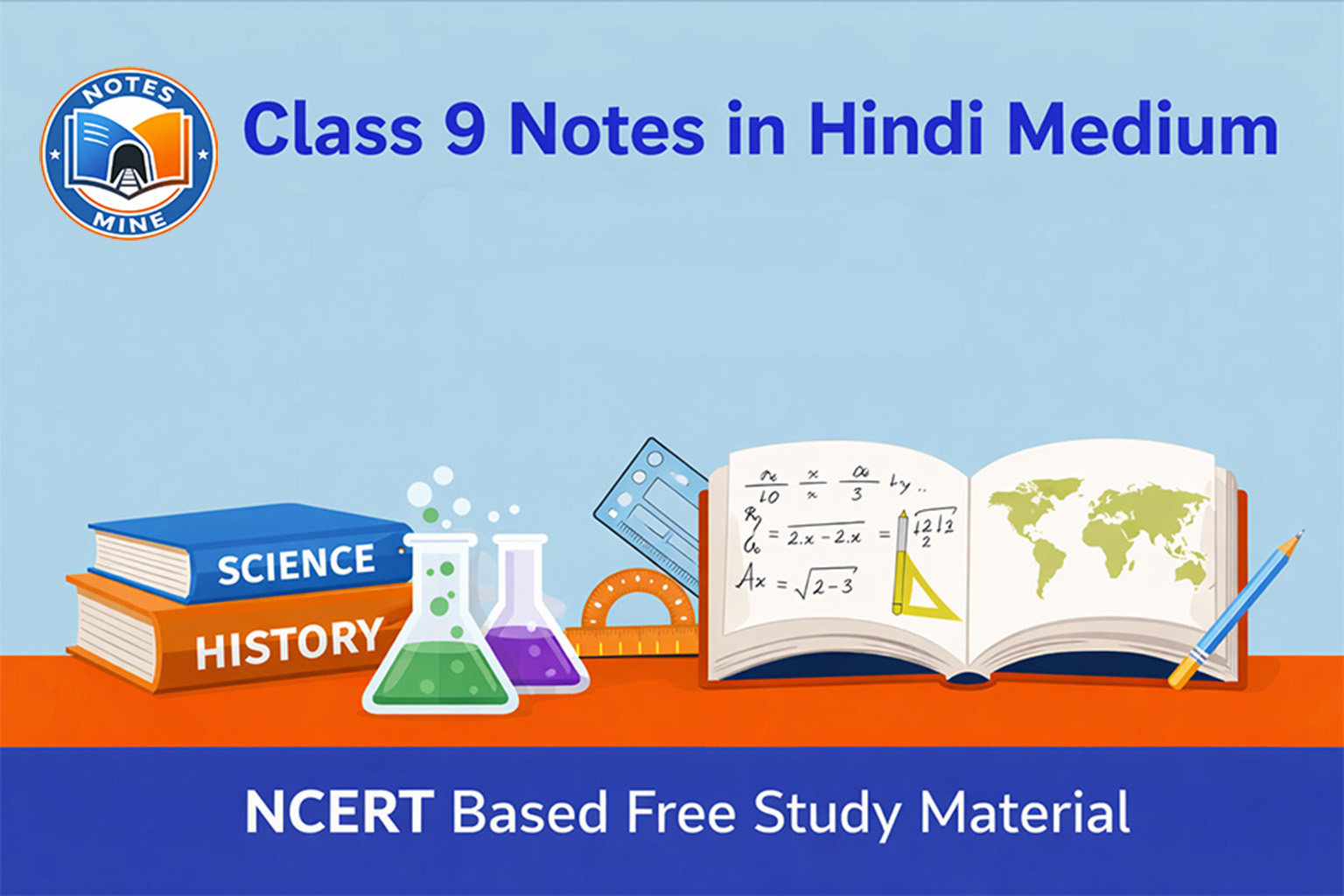 Class 9 notes in Hindi medium based on NCERT syllabus by Notes Mine